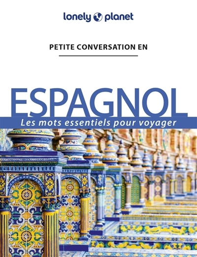 Espagnol : les mots essentiels pour voyager | 