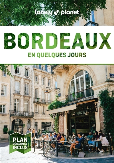 Bordeaux en quelques jours | Modschiedler, Coralie