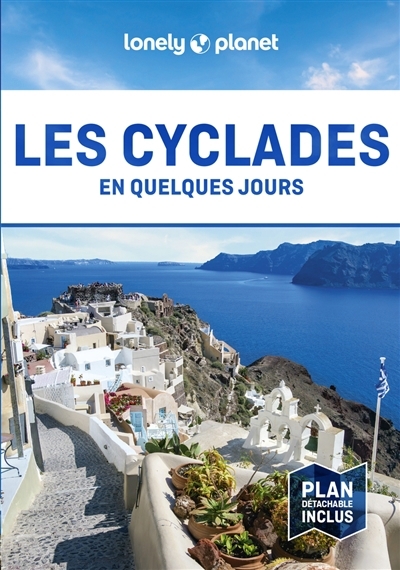 Cyclades en quelques jours (Les) | Dragicevich, Peter (Auteur) | Kaminski, Anna (Auteur)