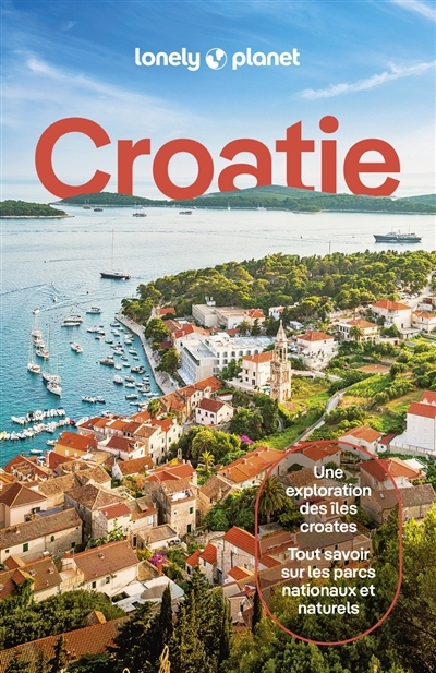 Croatie | Dragicevich, Peter (Auteur) | Ham, Anthony (Auteur) | Lee, Jessica (Auteur)