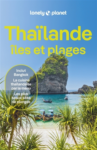 Thaïlande : îles et plages | Eimer, David | Bensema, Amy | Tun-atiruj, Choltanutkun