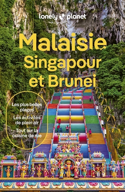 Malaisie, Singapour et Brunei | Tan, Winnie (Auteur) | Brown, Lindsay (Auteur) | Ferrarese, Marco (Auteur)