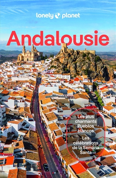 Andalousie : les plus charmants pueblos blancos, les célébrations de la Semana Santa | 