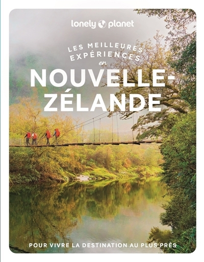 meilleures expériences en Nouvelle-Zélande (Les) | 