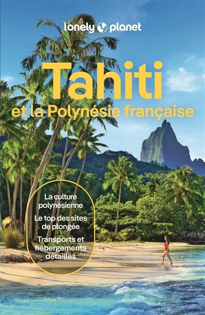 Tahiti et la Polynésie française | Carillet, Jean-Bernard | Thièse, Emilie