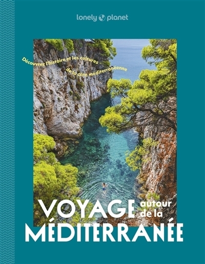 Voyage autour de la Méditerranée | 