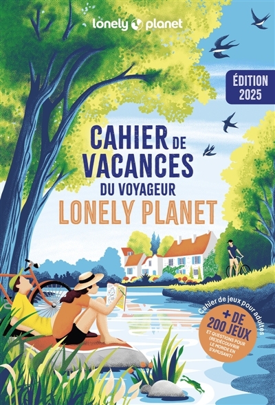 Cahier de vacances du voyageur Lonely Planet 2025 | Lonely Planet (Auteur)