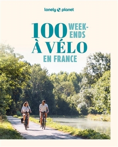100 week-ends à vélo en France | 