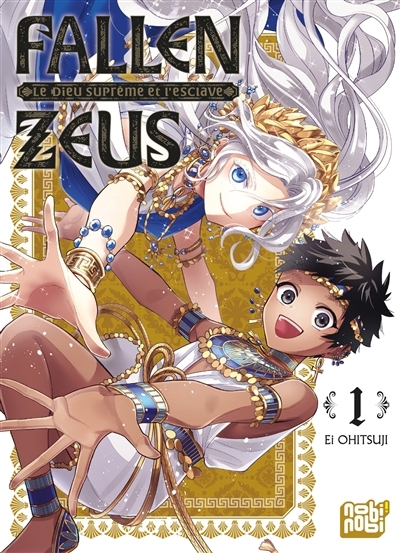 Fallen Zeus : le dieu suprême et l'esclave T.01 | Ohitsuji, Ei (Auteur)