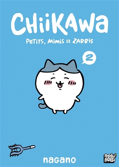 Chiikawa : petits, mimis et zarbis T.02 | Nagano (Auteur)