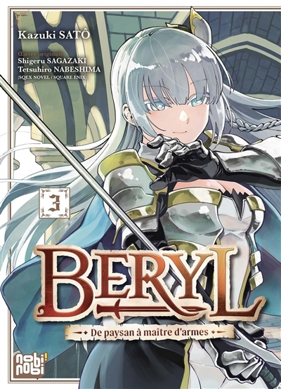 Beryl : de paysan à maître d'armes T.03 | Satô, Kazuki (Auteur)