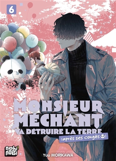 Monsieur Méchant va détruire la Terre (après ses congés) T.06 | Morikawa, Yuu (Auteur)