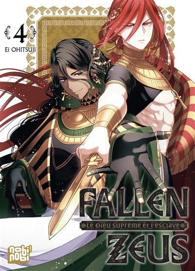 Fallen Zeus : le dieu suprême et l'esclave T.04 | Ohitsuji, Ei (Auteur)