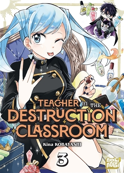 Teacher in the destruction classroom T.03 | Kobayashi, Kina