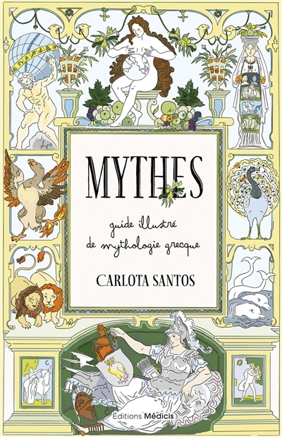 Mythes : guide illustré de mythologie grecque | Santos, Carlota