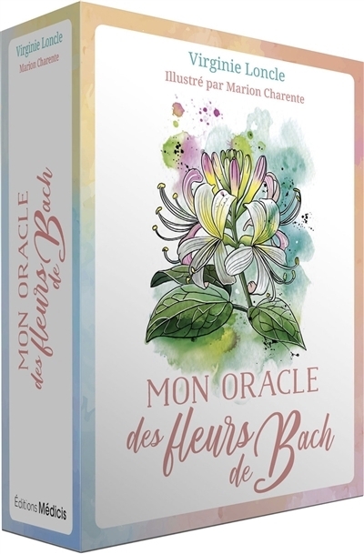 Mon oracle des fleurs de Bach | Loncle, Virginie (Auteur) | Charente, Marion (Illustrateur)