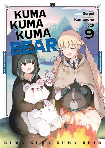 Kuma Kuma Kuma bear T.09 | Kumanano (Auteur) | Sergei (Illustrateur) | Zerotwentynine (Illustrateur)