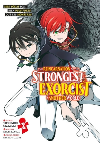 The reincarnation of the strongest exorcist in another world T.02 | Kosuzu, Kiichi (Auteur) | Okazaki, Toshinori (Illustrateur) | Yuzuki, Kihiro (Illustrateur)