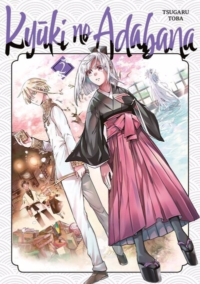 Kyuki no Adabana, T.02 | Toba, Tsugaru (Auteur)