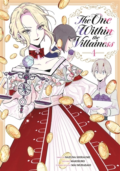 The one within the villainess T.04 | Makiburo (Auteur) | Murasaki, Mai (Illustrateur) | Nazuna, Shiraume (Illustrateur)