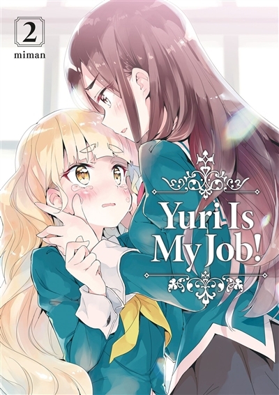 Yuri is my job! T.02 | Miman (Auteur)