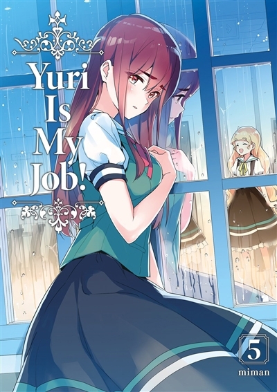 Yuri is my job! T.05 | Miman (Auteur)