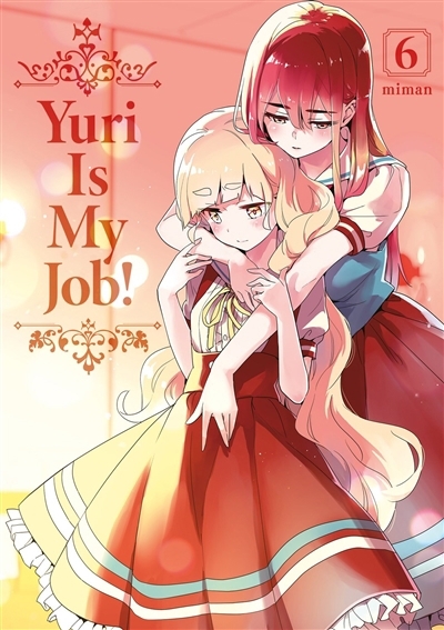 Yuri is my job! T.06 | Miman (Auteur)