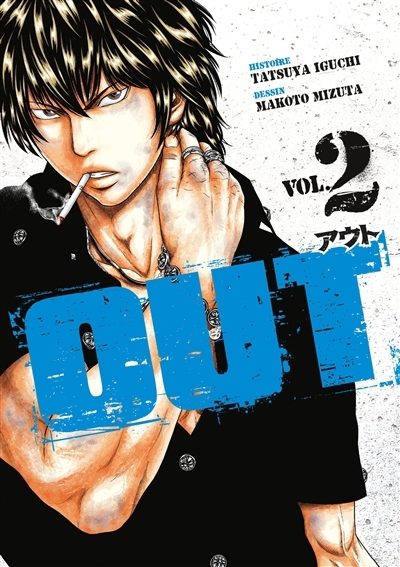 Out T.02 | Iguchi, Tatsuya (Auteur) | Mizuta, Makoto (Illustrateur)