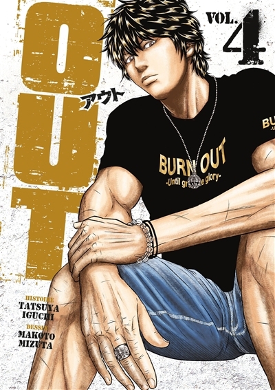 Out T.04 | Iguchi, Tatsuya (Auteur) | Mizuta, Makoto (Illustrateur)