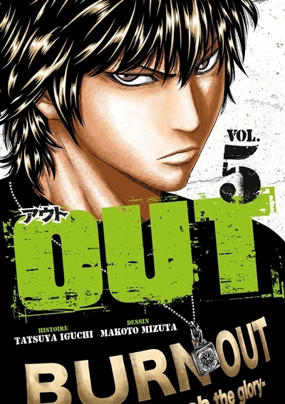 Out T.05 | Iguchi, Tatsuya (Auteur) | Mizuta, Makoto (Illustrateur)