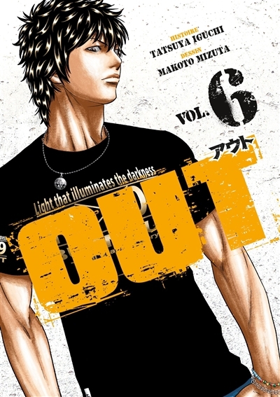 Out T.06 | Iguchi, Tatsuya (Auteur) | Mizuta, Makoto (Illustrateur)