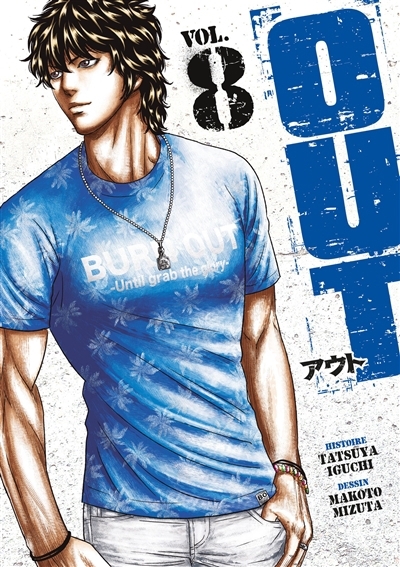 Out T.08 | Iguchi, Tatsuya (Auteur) | Mizuta, Makoto (Illustrateur)