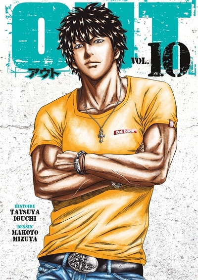 Out, Vol. 10 | Iguchi, Tatsuya (Auteur) | Mizuta, Makoto (Illustrateur)