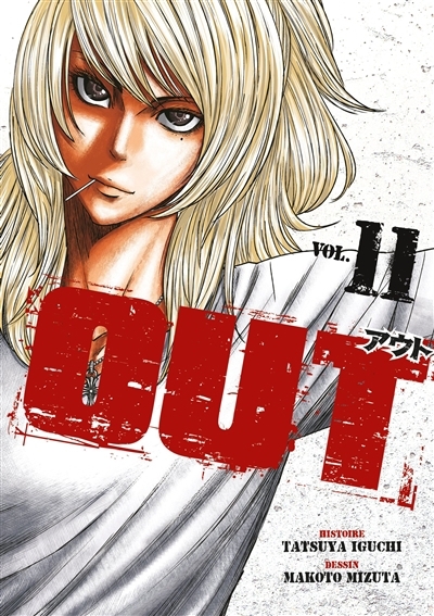 Out, Vol. 11 | Iguchi, Tatsuya (Auteur) | Mizuta, Makoto (Illustrateur)