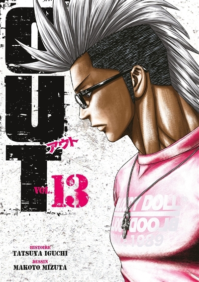 Out T.13 | Iguchi, Tatsuya (Auteur) | Mizuta, Makoto (Illustrateur)