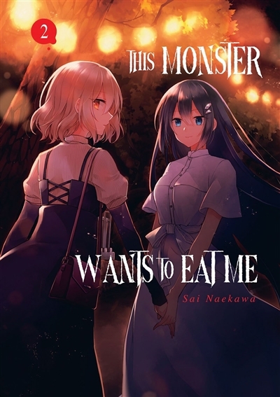 This monster wants to eat me T.02 | Sai, Naekawa (Auteur)