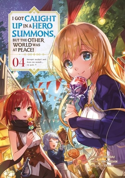 I got caught up in a hero summons T.04 | Toudai (Auteur) | Jiro, Heian (Illustrateur) | Ochau (Illustrateur)