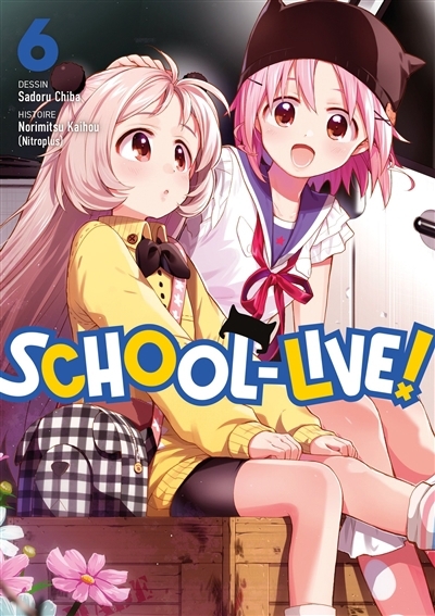 School-live! T.06 | Kaihou, Norimitsu (Auteur) | Chiba, Sadoru (Illustrateur)