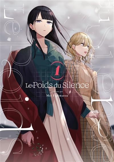 Le poids du silence T.01 | Fujimatsu, Mei (Auteur)