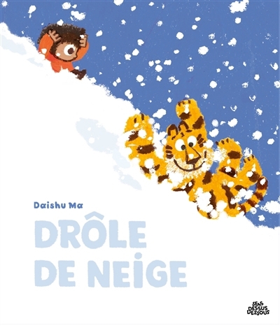 Drôle de neige | Ma, Daishu (Auteur)