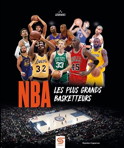 NBA : les plus grands basketteurs | Caparros, Damien (Auteur)