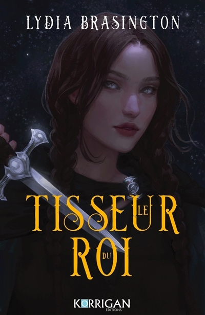 tisseur du roi (Le) T.01 | Brasington, Lydia (Auteur)