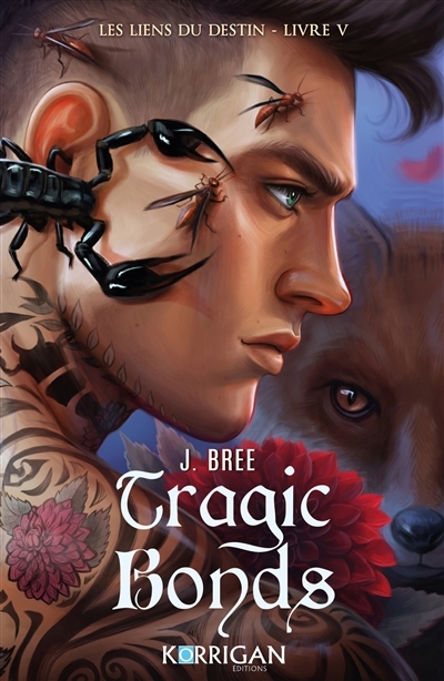 Les liens du destin, T.05 - Tragic bonds | Bree, J.