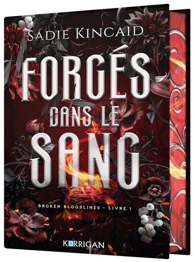 Broken bloodlines T.01 - Forgés dans le sang | Kincaid, Sadie
