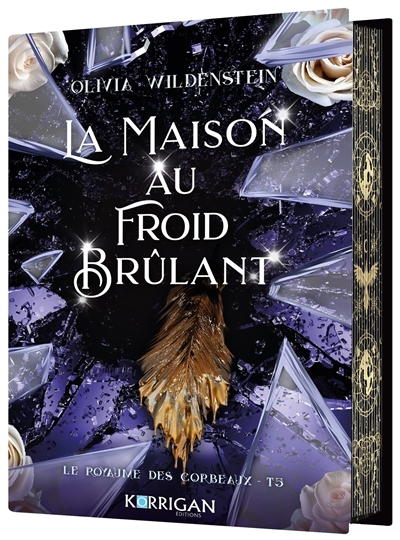Le royaume des corbeaux T.05 - maison au froid brûlant (La) | Wildenstein, Olivia