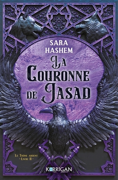 Le trône ardent T.02 - La couronne de Jasad | Hashem, Sara