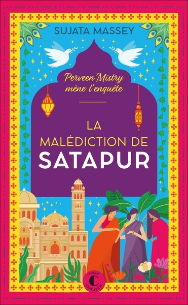 Perveen Mistry mène l'enquête - La malédiction de Satapur | Massey, Sujata (Auteur)