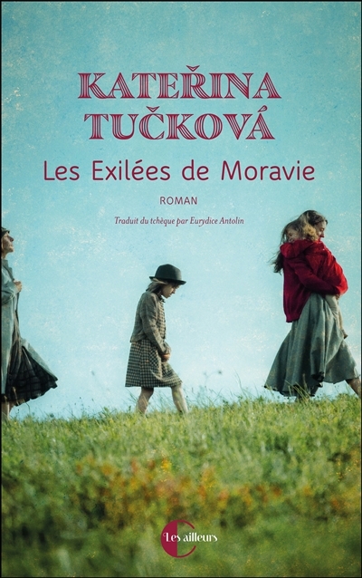 exilés de Moravie (Les) | Tuckova, Katerina (Auteur)