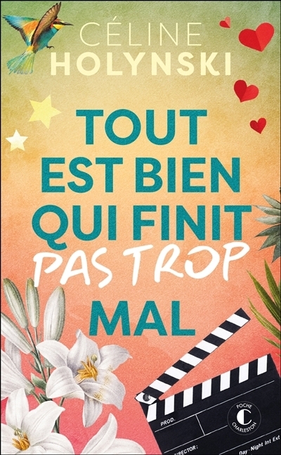 Tout est bien qui finit pas trop mal | Holynski, Céline (Auteur)