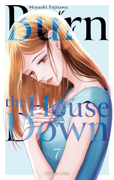 Burn the house down T.07 | Fujisawa, Moyashi